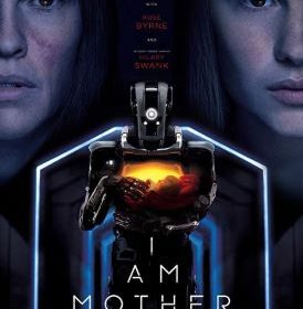 I Am Mother — Horror Movie Review