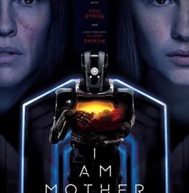 I Am Mother — Horror Movie Review